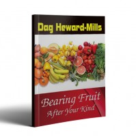 Bearing Fruit After Your Own Kind PB - Dag Heward-Mills